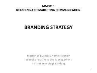 MM6016 BRANDING AND MARKETING COMMUNICATION