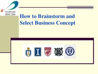 How to Brainstorm and Select Business Concept