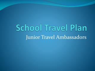 School Travel Plan