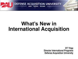 What’s New in International Acquisition