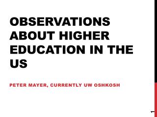 Observations about higher education in the US