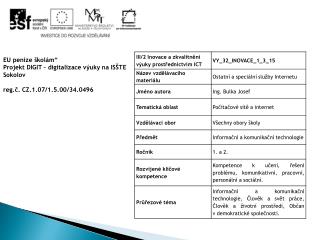 EU peníze školám“ Projekt DIGIT – digitalizace výuky na ISŠTE Sokolov