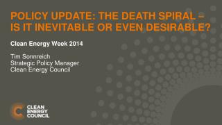 Policy update: the death spiral – is it inevitable or even desirable?