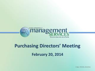 Purchasing Directors’ Meeting February 20, 2014