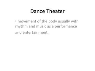 Dance Theater