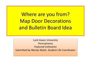 Where are you from? Map Door Decorations and Bulletin Board Idea