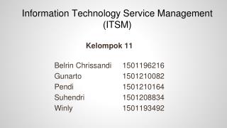 Information Technology Service Management (ITSM)