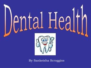 Dental Health