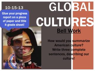 GLOBAL CULTURES