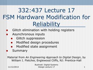 332:437 Lecture 17 FSM Hardware Modification for Reliability