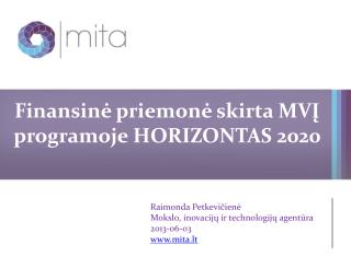 Finansinė priemonė skirta MVĮ programoje HORIZONTAS 2020