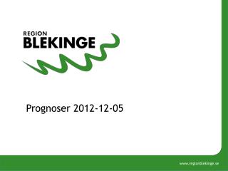 Prognoser 2012-12-05