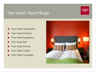 Nye hotell i Nord Norge