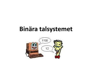 Binära talsystemet