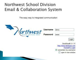 Northwest School Division Email &amp; Collaboration System