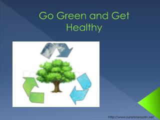 Go Green and Get Healthy