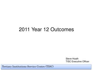 2011 Year 12 Outcomes