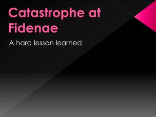 Catastrophe at Fidenae