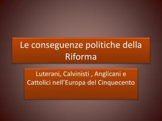 Le conseguenze politiche della Riforma