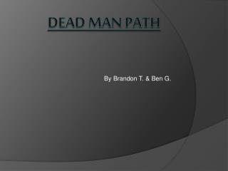 Dead Man Path