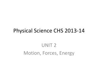 Physical Science CHS 2013-14