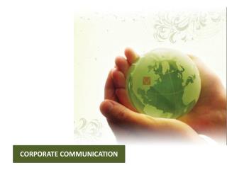 CORPORATE COMMUNICATION