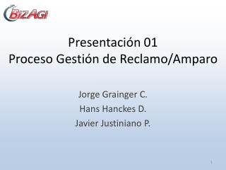 Presentación 01 Proceso Gestión de Reclamo/Amparo