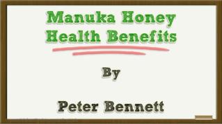 ppt-38849-Manuka-Honey-Health-Benefits