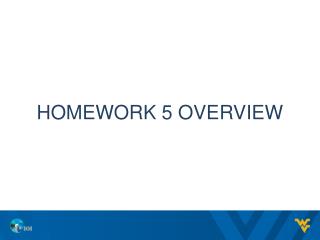 Homework 5 Overview