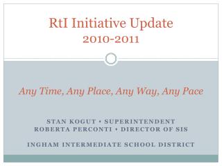 RtI Initiative Update 2010-2011