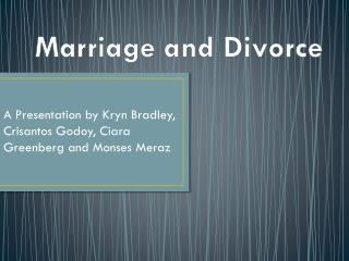 Marriage and Divorce