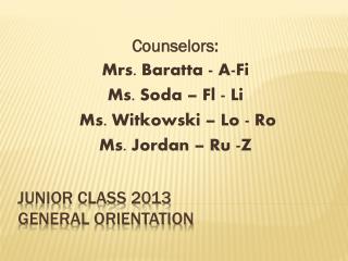 Junior Class 2013 General Orientation