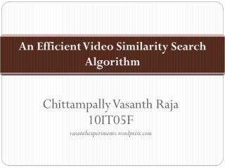 An Efficient Video Similarity Search Algorithm