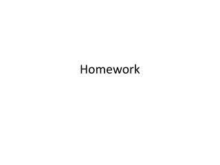 Homework