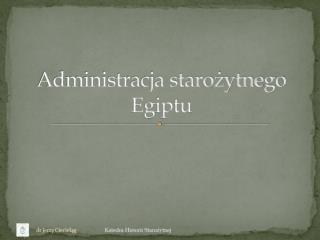 Administracja starożytnego Egiptu