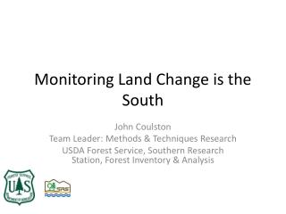 Monitoring Land Change is the South