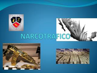 NARCOTRAFICO