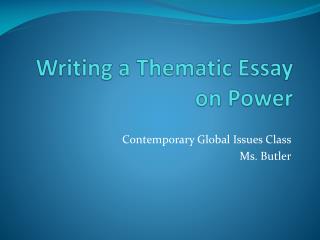 Writing a Thematic Essay on Power