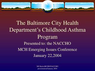 The Baltimore City Health Department’s Childhood Asthma Program