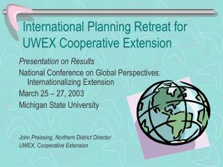 International Planning Retreat for UWEX Cooperative Extension