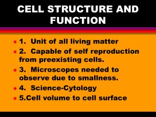 CELL STRUCTURE AND FUNCTION