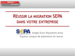 Réussir la migration SEPA dans votre entreprise