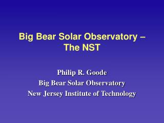 Big Bear Solar Observatory – The NST