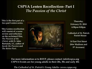 CSPYA Lenten Recollection- Part I The Passion of the Christ