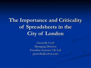 The Importance and Criticality of Spreadsheets in the City of London