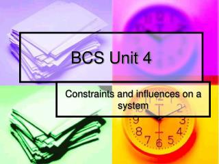 BCS Unit 4