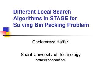 Different Local Search Algorithms in STAGE for Solving Bin Packing Problem