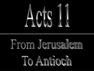 From Jerusalem To Antioch