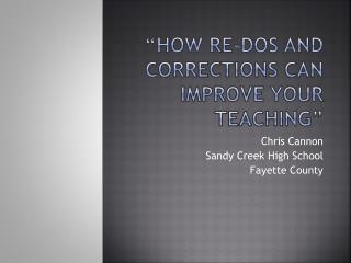 “How Re-Dos and Corrections Can Improve Your Teaching”