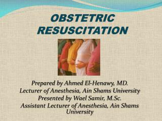 O BSTETRIC RESUSCITATION